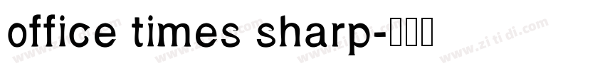 office times sharp字体转换